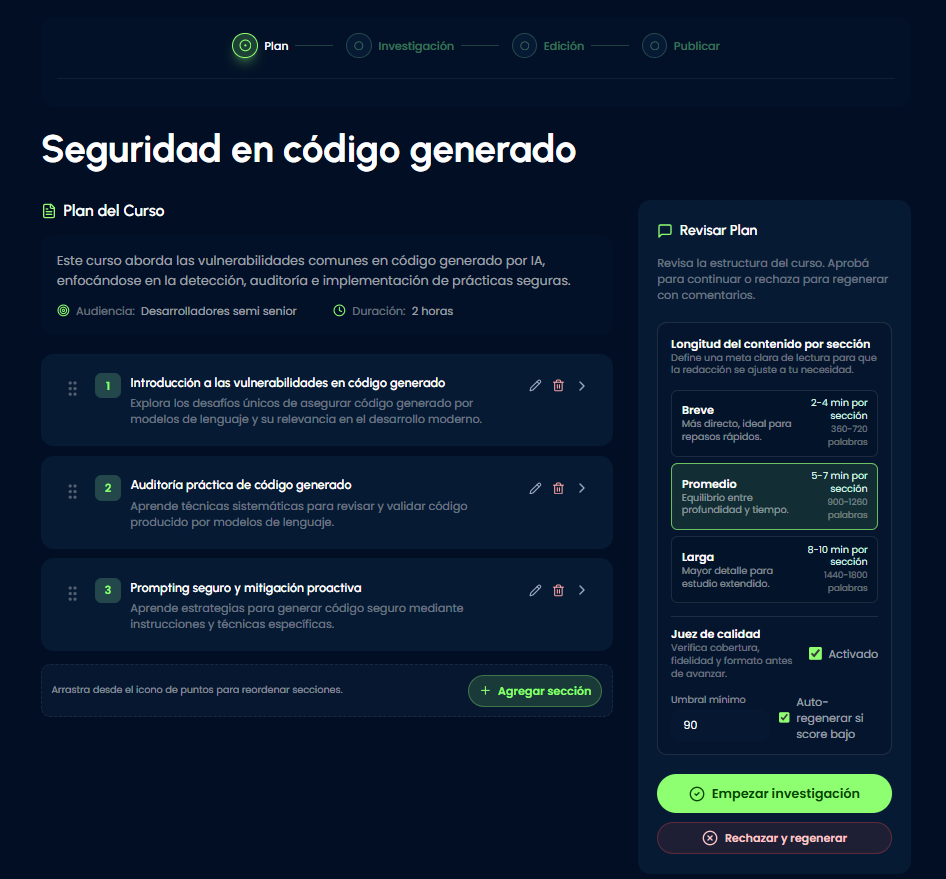 Planificación guiada con estructura clara, control pedagógico y juez de evaluación antes de avanzar.